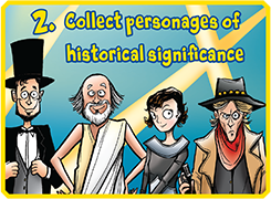 Collect personages of historical significance