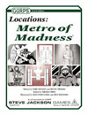 GURPS Locations: Metro of Madness